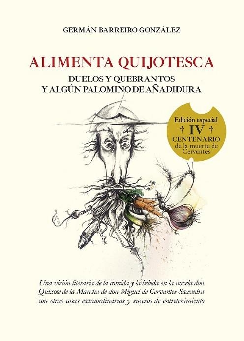 ALIMENTA QUIJOTESCA | 9788416613175 | BARREIRO GONZÁLEZ, GERMÁN