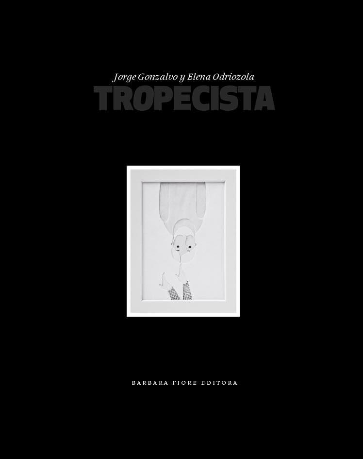 TROPECISTA | 9788415208303 | GONZALVO DÍAZ, JORGE