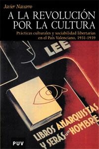 A LA REVOLUCIÓN POR LA CULTURA | 9788437058665 | NAVARRO NAVARRO, FRANCISCO JAVIER