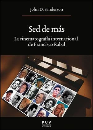 SED DE MÁS: LA CINEMATOGRAFÍA INTERNACIONAL DE FRANCISCO RAB | 9788437091747 | SANDERSON