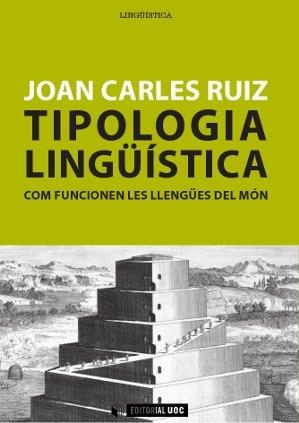 TIPOLOGIA LINGÜÍSTICA | 9788490641842 | RUIZ