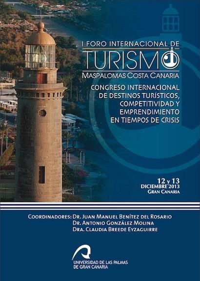 I FORO INTERNACIONAL DE TURISMO MASPALOMAS COSTA CANARIA (FI | 9788490420904 | BENÍTEZ DEL ROSARIO, JUAN MANUEL