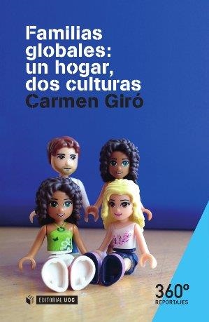 FAMILIAS GLOBALES: UN HOGAR, DOS CULTURAS | 9788490645437 | GIRÓ, CRARMEN