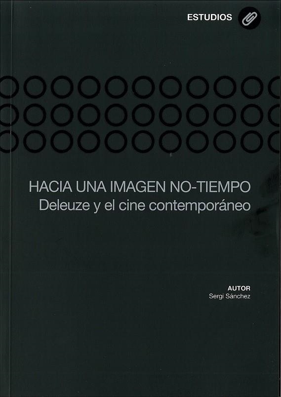 HACIA UNA IMAGEN NO-TIEMPO | 9788483179789 | SÁNCHEZ MARTÍ, SERGI