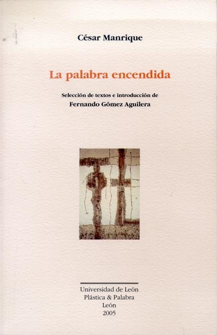 LA PALABRA ENCENDIDA | 9788497731997 | MANRIQUE, CÉSAR