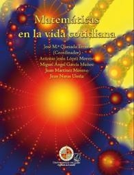 MATEMÁTICAS EN LA VIDA COTIDIANA | 9788484397366 | QUESADA TERUEL, JOSÉ MARIA