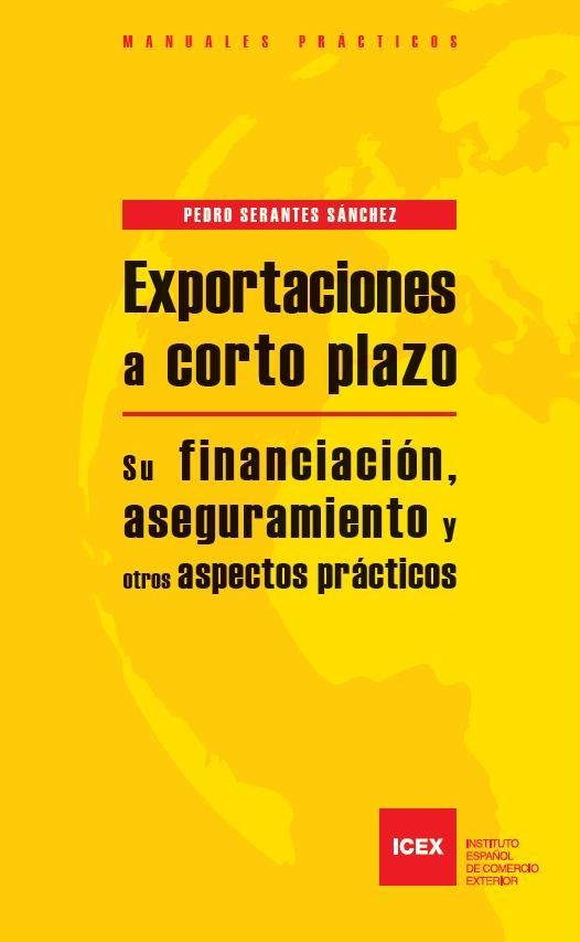 EXPORTACIONES A CORTO PLAZO | 9788478117314 | SERANTES SÁNCHEZ, PEDRO