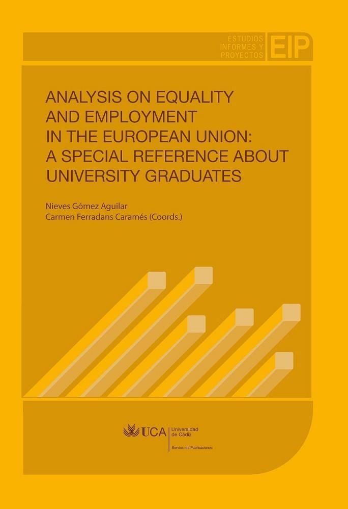 ANALYSIS ON EQUALITY AND EMPLOYMENT IN THE EUROPEAN UNION: A | 9788498283891 | GÓMEZ/ FERRADANS