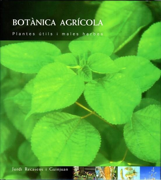 BOTANICA AGRICOLA | 9788484090618 | RECASENS I GUINJUAN,