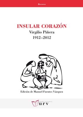 INSULAR CORAZON. VIRGILIO PIÑERA | 9788484242383 | PIÑERA