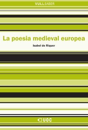 LA POESIA MEDIEVAL EUROPEA | 9788490299364 | RIQUER