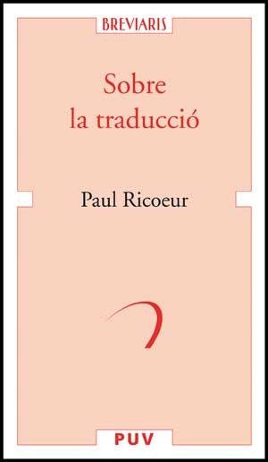 SOBRE LA TRADUCCIO | 9788437071015 | RICOEUR