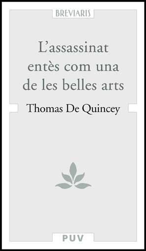 L'ASSASSINAT ENTES COM UNA DE LE | 9788437067315 | QUINCEY