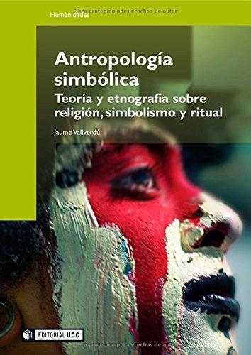 ANTROPOLOGIA SIMBOLICA | 9788497884419 | VALLVERDÚ VALLVERDÚ, JAUME