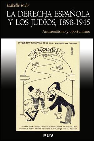 LA DERECHA ESPAÑOLA Y LOS JUDIOS | 9788437078588 | ROHR