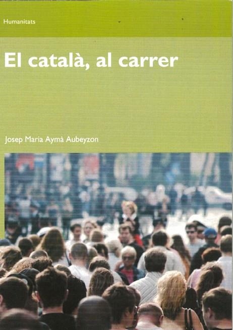 EL CATALA, AL CARRER | 9788497889445 | AUBEYZON