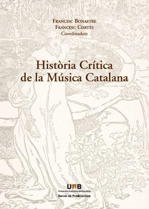 HISTORIA CRITICA MUSICA CATALANA | 9788449025891 | VARIS