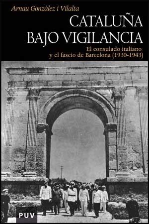 CATALUÑA BAJO VIGILANCIA | 9788437074009 | VILALTA