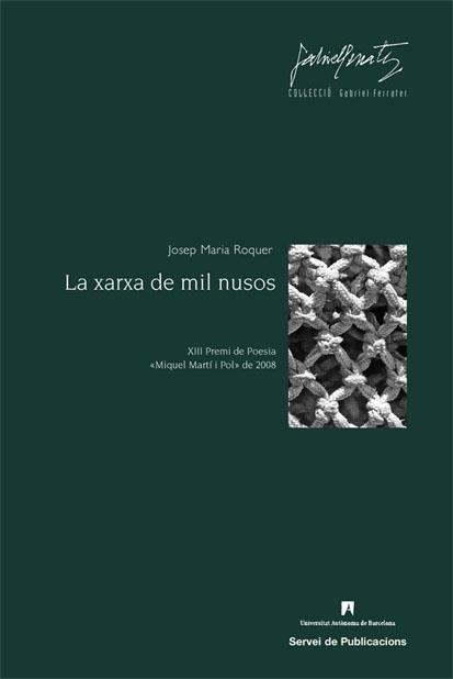 LA XARXA DE MIL NUSOS | 9788449025679 | ROQUER