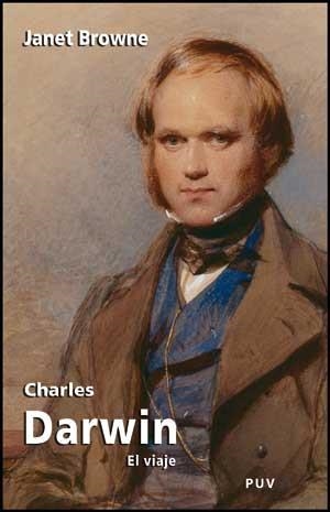 CHARLES DARWIN EL VIAJE | 9788437073118 | BROWNE