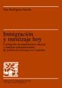 INMIGRACION Y MESTIZAJE HOY | 9788449023576 | GARCIA