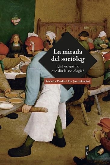 LA MIRADA DEL SOCIÒLEG | 9788484377702 | CARDÚS I ROS