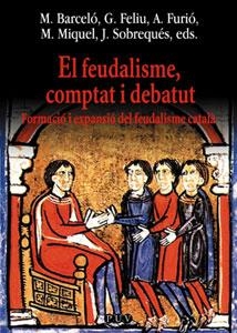 FEUDALISME COMPTAT I DEBATUT | 9788437056715 | DIVERSOS