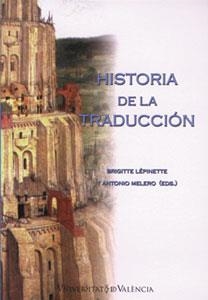 HISTORIA DE LA TRADUCCION | 9788437057774 | VARIS