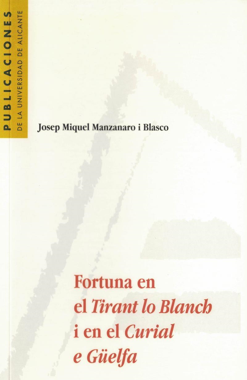 FORTUNA EN TIRANT LO BLANC ... | 9788479084288 | BLASCO/MANZANARO