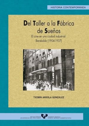 DEL TALLER DE LA FABRICA DE .. | 9788483734193 | GONZALEZ