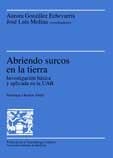 ABRIENDO SURCOS EN LA TIERRA | 9788449023002 | GONZáLEZ ECHEVARRíA, AURORA/MOLINA, JOSé LUIS (COORDS.)