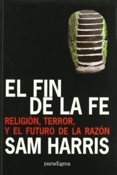 EL FIN DE LA FE | 9788493604813 | HARRIS, SAM