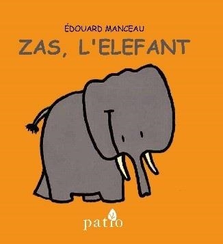 ZAS, L'ELEFANT | 9788416256754 | MANCEAU, EDOUARD