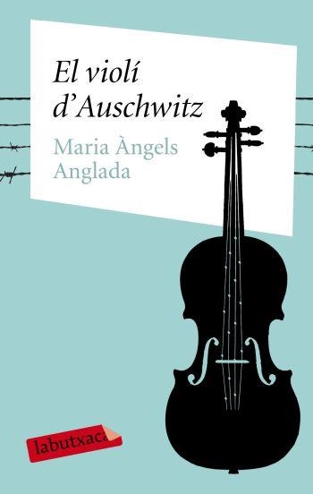 EL VIOLI D'AUSCHWITZ | 9788499300399 | ANGLADA, MARIA ANGELS