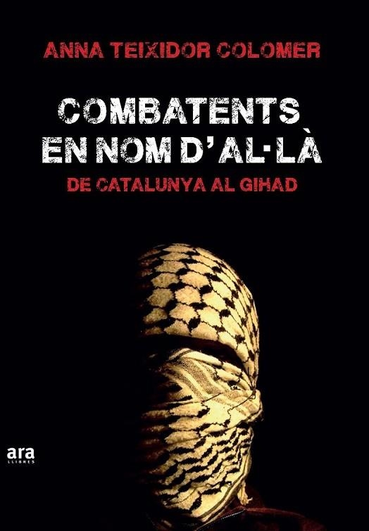 COMBATENTS EN NOM D'AL·LÀ | 9788416154555 | TEIXIDOR COLOMER, ANNA