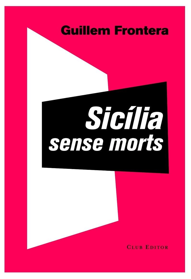 SICÍLIA SENSE MORTS | 9788473291897 | FRONTERA, GUILLEM