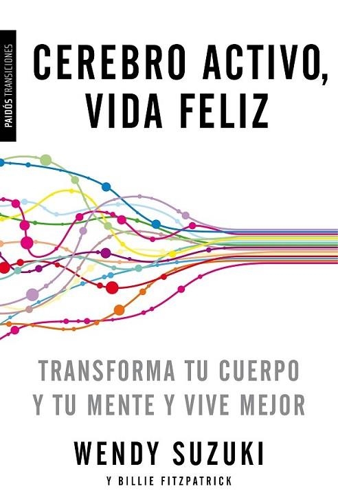 CEREBRO ACTIVO, VIDA FELIZ | 9788449331527 | SUZUKI, WENDY/FITZPATRICK, BILLIE