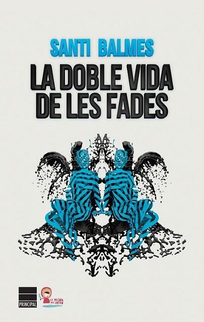 DOBLE VIDA DE LES FADES, LA | 9788416223152 | BALMES, SANTI