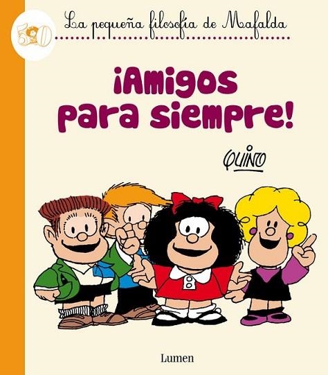 ¡AMIGOS PARA SIEMPRE! | 9788426401809 | QUINO