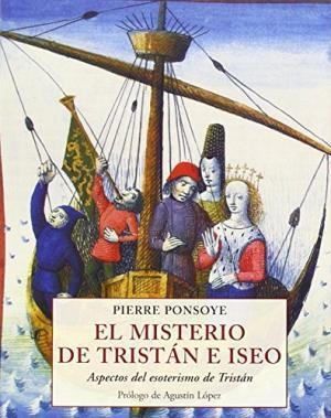 MISTERIO DE TRISTAN E ISEO, EL | 9788497168946 | PONSOYE, PIERRE