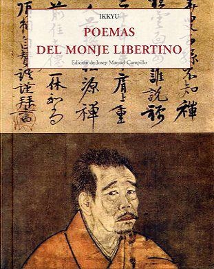 POEMAS DEL MONJE LIBERTINO | 9788497167949 | IKKYU