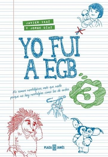 YO FUI A EGB 3 | 9788401015885 | DIAZ, JORGE/ IKAZ, JAVIER