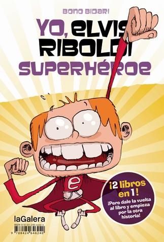 YO, ELVIS RIBOLDI: SUPERHÉROE | 9788424647889 | BIDARI