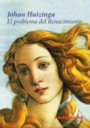 EL PROBLEMA DEL RENACIMIENTO | 9788415715290 | HUIZINGA, JOHAN