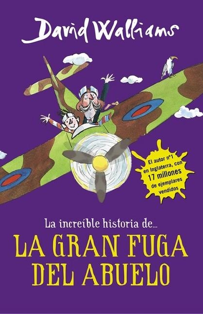 LA INCREIBLE HISTORIA DE... LA GRAN FUGA DEL ABUELO | 9788490435779 | WALLIAMS, DAVID