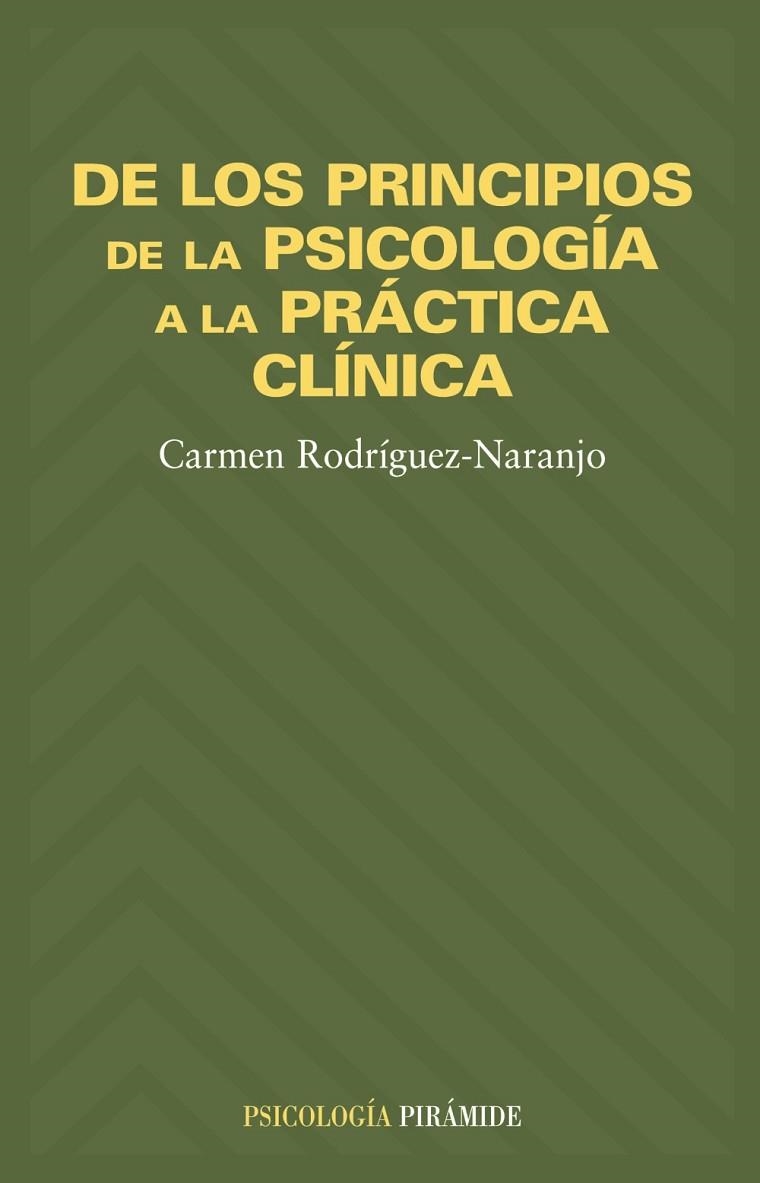 DE PRINCIPIOS DE LA PSICOLOGIA A | 9788436814675 | RODRÝGUEZ-NARANJO, C