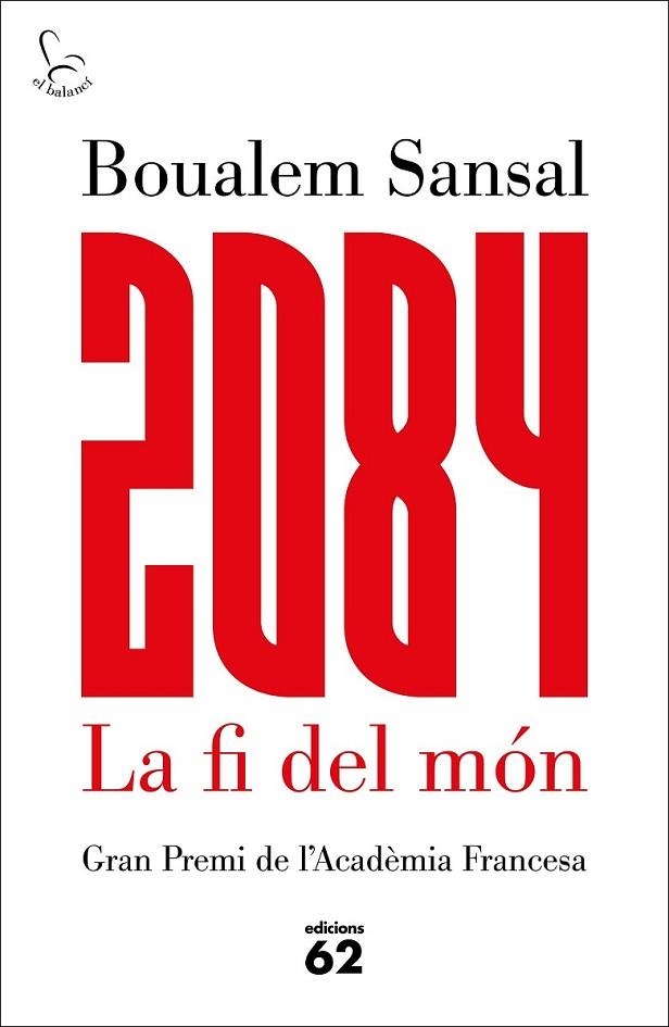 2084: LA FI DEL MÓN | 9788429775211 | SANSAL, BOUALEM