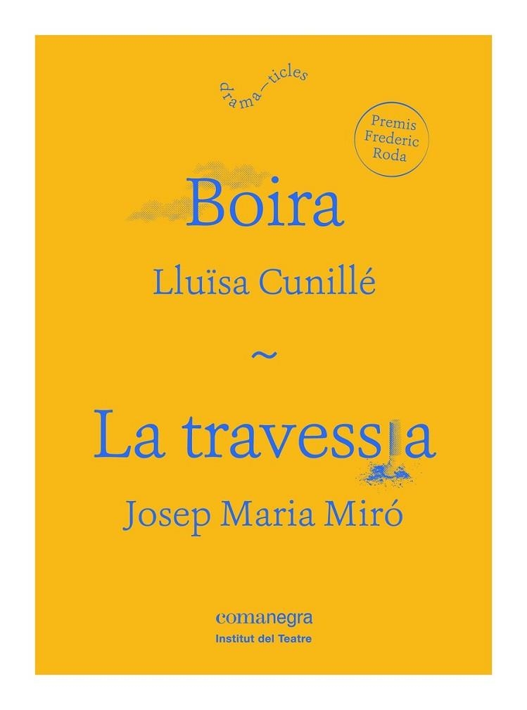 BOIRA. LA TRAVESSIA | 9788416605590 | CUNILLÉ, LLUISA/MIRO, JOSEP MARIA