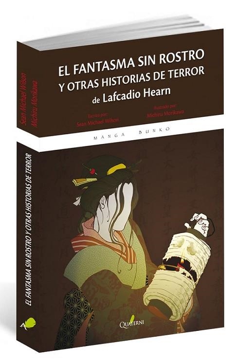 FANTASMA SIN ROSTRO Y OTROS CUENTOS DE LAFCADIO HEARN | 9788494464966 | WILSON, S. M./ MICHIRU MORIKAWA