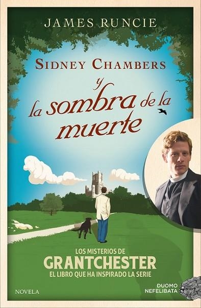 SIDNEY CHAMBERS Y LA SOMBRA DE LA MUERTE | 9788416261925 | RUNCIE,JAMES